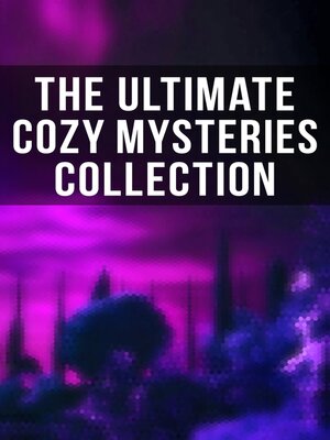 cover image of The Ultimate Cozy Mysteries Collection